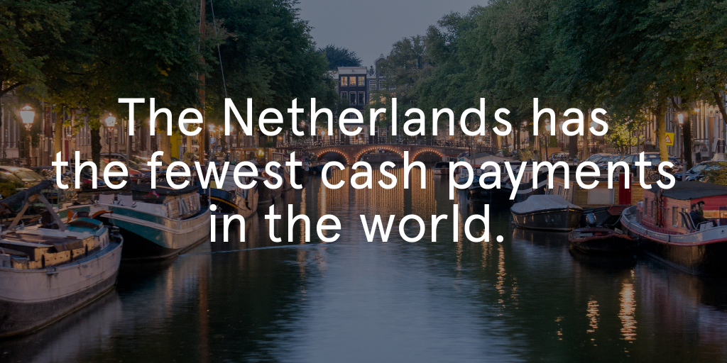 Netherlands fewest cash payments in the world
